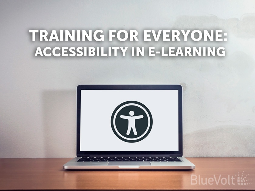 Training for Everyone: Accessibilty in eLearning