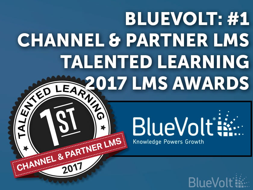 BlueVolt Recognized #1 Channel & Partner LMS in Talented Learning 2017 LMS Awards