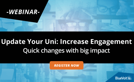 BlueVolt Webinar January 11 2023. Update Your BlueVolt Uni to increase engagement. Learn how at this webinar.